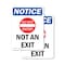 Signmission Not An Exit, 7 in W x Rectangle, Plastic OS-2PACK-NS-P-710-V-15167 - alternate 1
